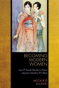 Cover image of book, Becoming Modern Women